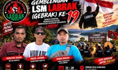 BUKTIKAN KONSISTENSI PERJUANGAN! LSM LABRAK GELAR GEBRAK KE-19, TEMPA KADER PEDULI, KRITIS DAN BERANI